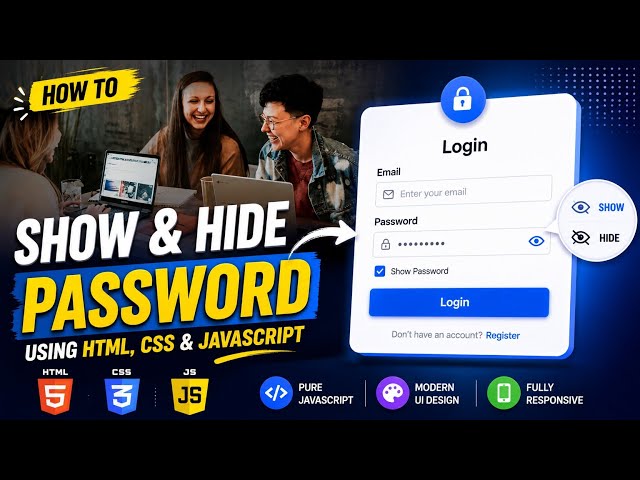 Show & Hide Password Using HTML, CSS & JavaScript | Login Page with Toggle Password Feature