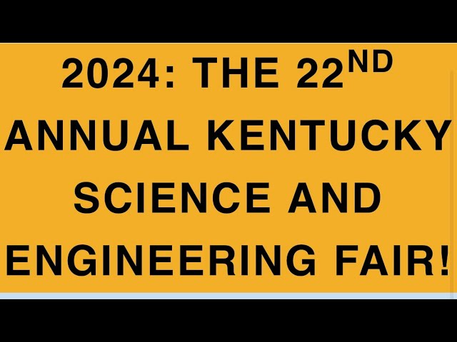 3-23-2024 Kentucky Science and Engineering Fair