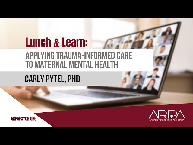 Applying Trauma-Informed Care to Maternal Mental Health