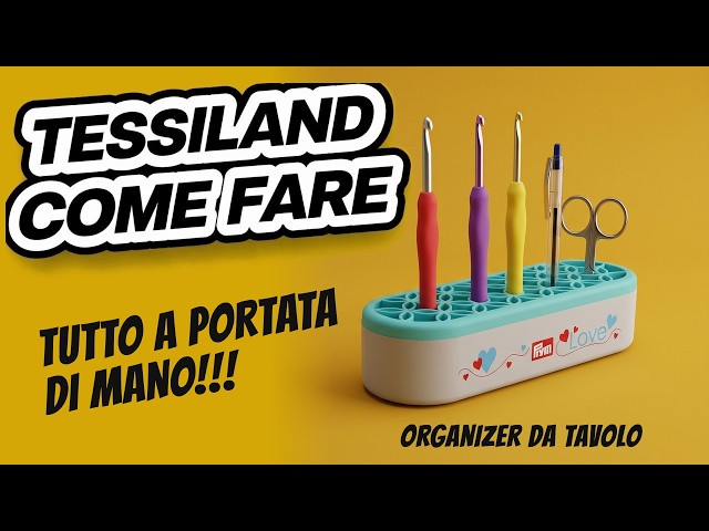 Organizer da tavolo Prym per uncinetti: come usarlo [Tessiland COME FARE]