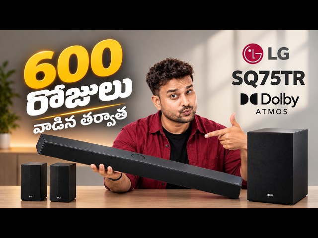 LG SQ75TR Dolby Atmos🔥After 600 Days Review 2026