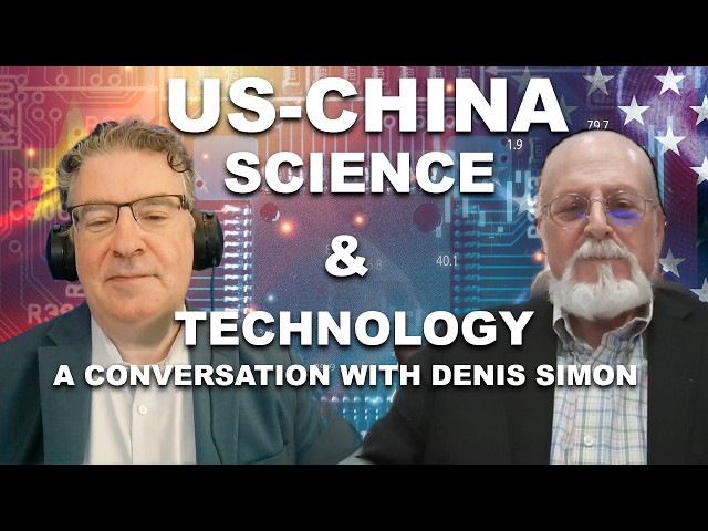 Understanding the US-China Science and Technology Relationship