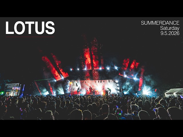 Lotus - Summerdance Saturday 9.5.2026 Full Show (set two 1996 Electronic set) 4K