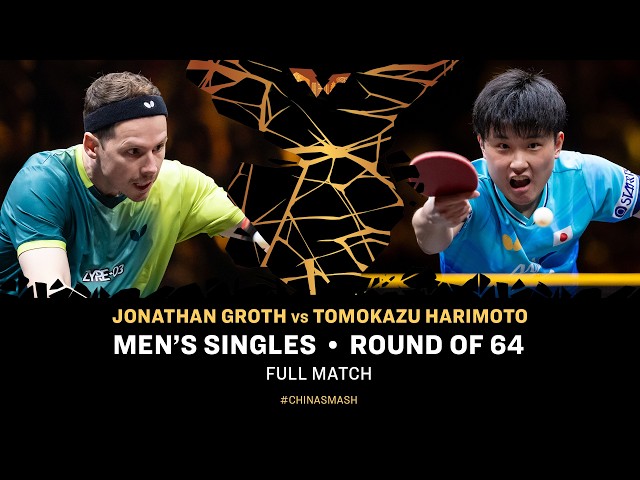 FULL MATCH | Jonathan Groth vs Tomokazu Harimoto | MS R64 | #ChinaSmash 2026