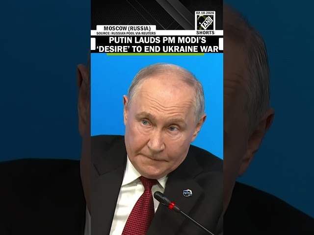 Russian President Putin praises PM Modi’s efforts and desire to end Ukraine war