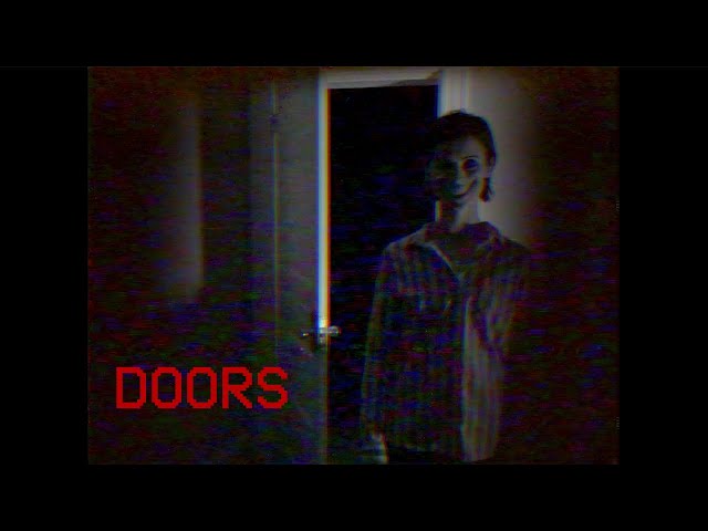 DOORS - [Analog Horror]