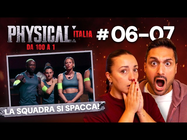 PHYSICAL ITALIA EP. 6 AND 7 REACTION | TENSION AT ITS LIMIT 😠