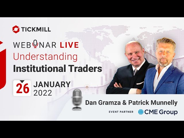 Understanding Institutional Traders Webinar with Dan Gramza and Patrick Munnelly
