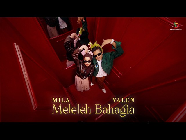 Mila DA7 & Valen DA7 - Meleleh Bahagia | Official Music Video