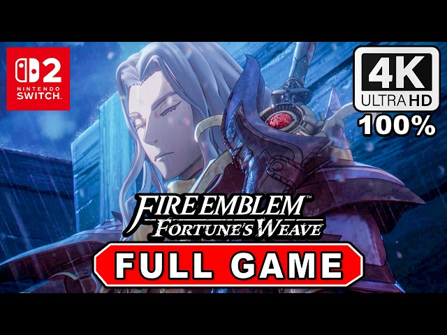 Fire Emblem Fortune's Weave - Full Game Walkthrough (100%) 4K