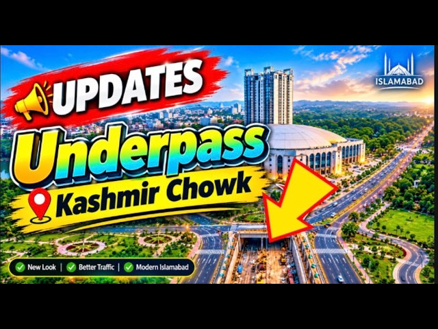 Kashmir Chowk Underpass . Latest Project Updates . Islamabad