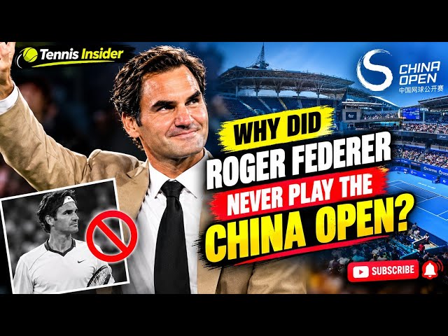 🔥 Why Did Roger Federer NEVER Play the China Open? The Real Reason Revealed! 🎾😱 Tennis Insider 