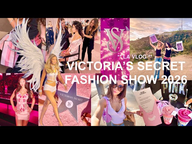 ⭐️ VICTORIA’S SECRET FASHION SHOW 2026 ⭐️ vlog + exploring LA | erewhon, hollywood hike & more