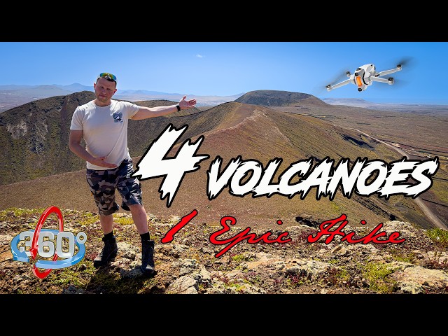 Hiking 4 Volcanoes in FUERTEVENTURA | 360VR + Drone Adventure