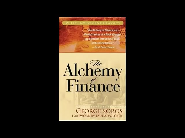 The Alchemy of Finance by George Soros * Audiobook * Full