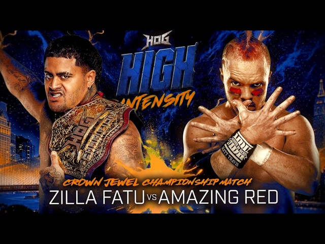 Zilla Fatu vs Amazing Red [Full Title Match] HOG High Intensity 2026 (8/7/26)