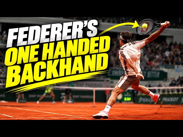 Why Roger Federer’s One-Handed Backhand Was So EFFECTIVE!