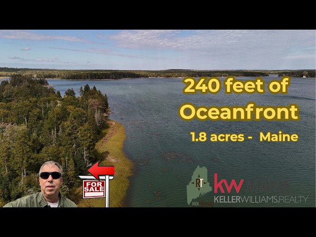 Maine Oceanfront Land for Sale | 240 FT on Pigeon Hill Bay