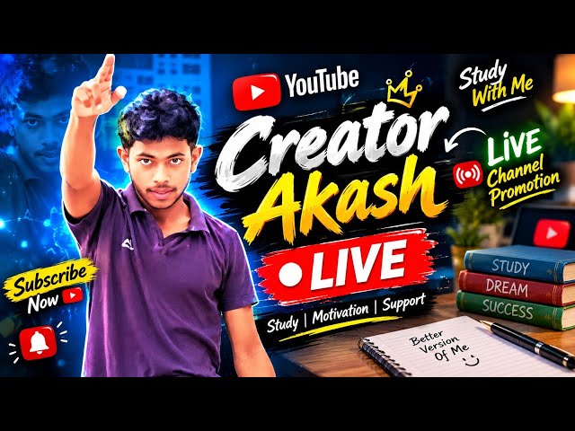 Creator Akash | study Live| channel pramotion|study live face' live