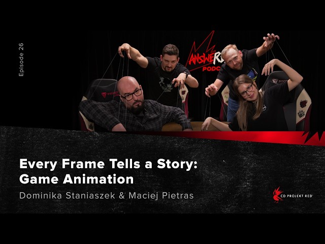 AnsweRED Podcast Episode 26 | Every Frame Tells a Story: Game Animation