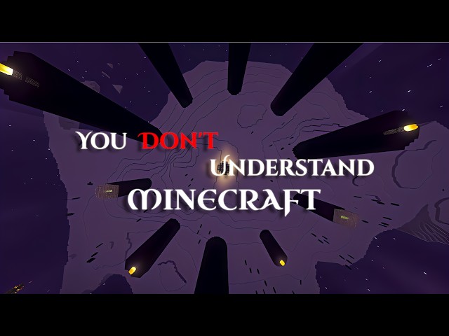 Minecraft is NOT what you think it is.