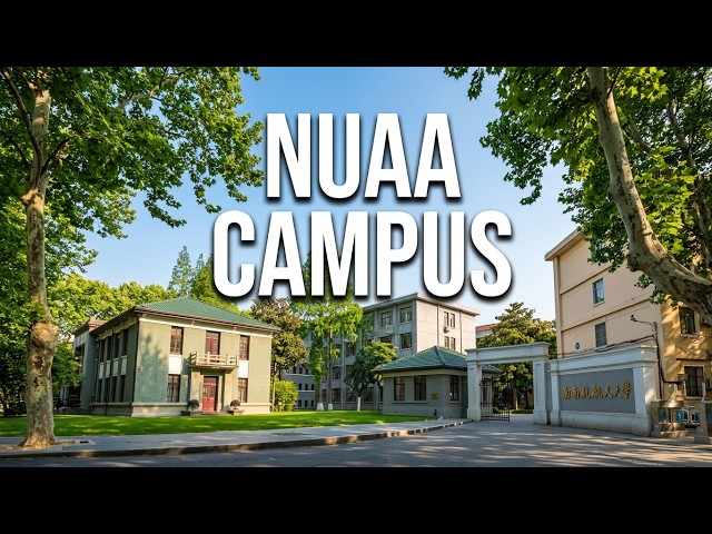Exploring Nanjing University of Aeronautics and Astronautics 🇨🇳 | Beautiful NUAA Campus Tour