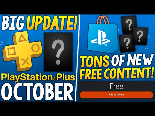 BIG PS Plus OCTOBER Game UPDATE + TONS of FREE PSN Store CONTENT!