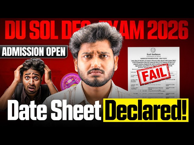 DU SOL Big Update 🔥 December 2026 Date Sheet Declared | Important Questions