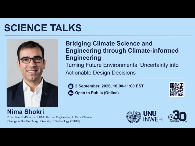 SCIENCE TALK Bridging Climate Science and Engineering through Climate Informed Engineering