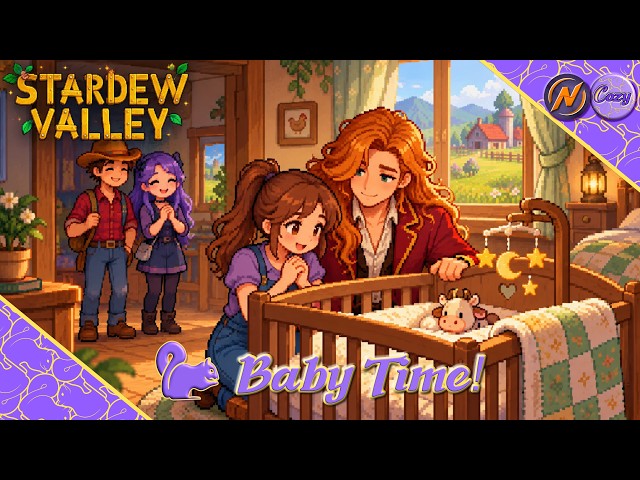 Stardew Valley with @neonsphere | Welcoming a new baby!