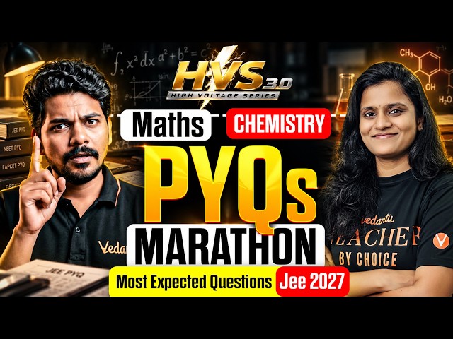 Maths & Chemistry PYQs Marathon | JEE & EAPCET 2027 | AP & TG Class 11 & 12 | Vedantu Telugu