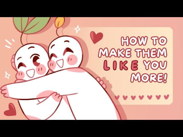 7 Ways To Make People Like You MORE