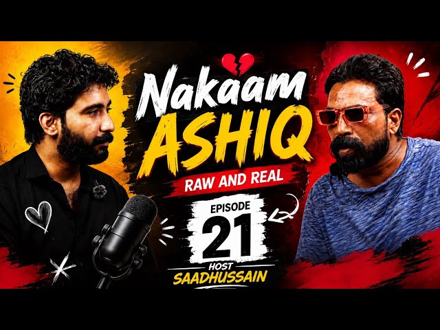Nakaam Ashiq | Funny Podcast | Raw And Real | @saadhussaintiwanaofficial 