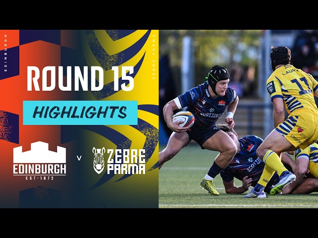 Edinburgh v Zebre Parma | Highlights | Round 15 | URC 2025/26