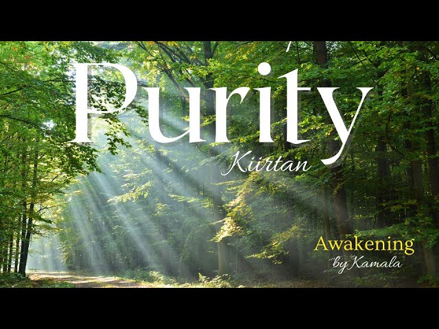 Purity Kiirtan from Awakening