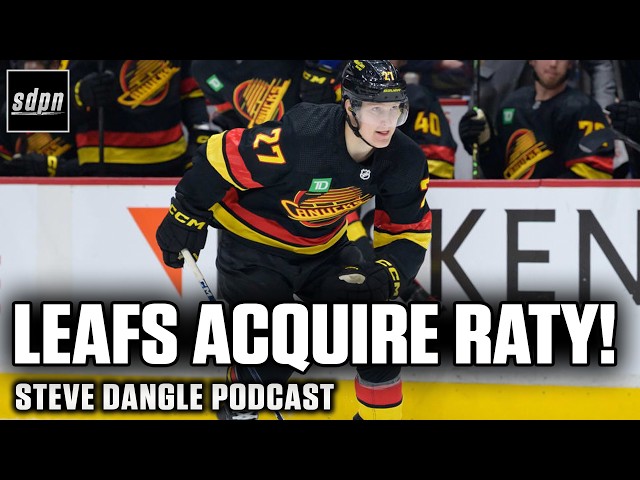 The Toronto Maple Leafs Acquire Aatu Räty From The Canucks! | Trade Breakdown