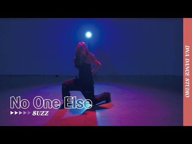 NovaX, Sevven - No One Else - Synth/Jersey Club | SUZZ Choreography | DNA Dance Studio