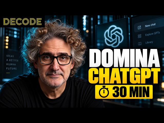 Master CHATGPT in 30 MINUTES | DECODE S3 Ep9