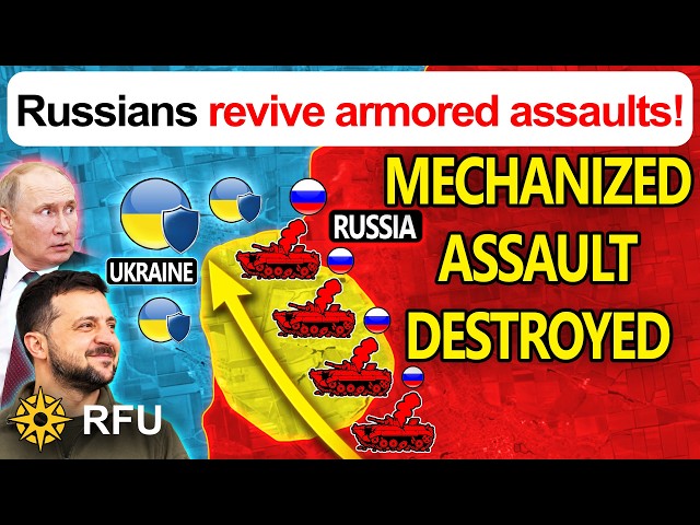 Russia revives mechanized assaults as one of the first attacks is destroyed.