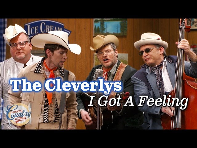 The Cleverlys sing "I Got A Feeling"