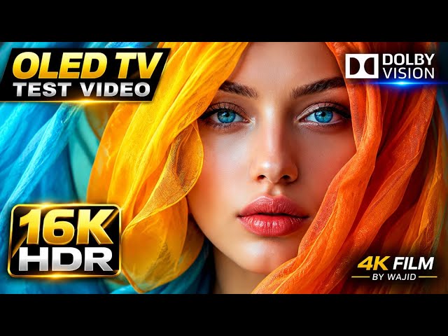 Ultimate 4K HDR Visual Experience 🌍 | OLED TV Test | Dolby Vision | 16K HDR