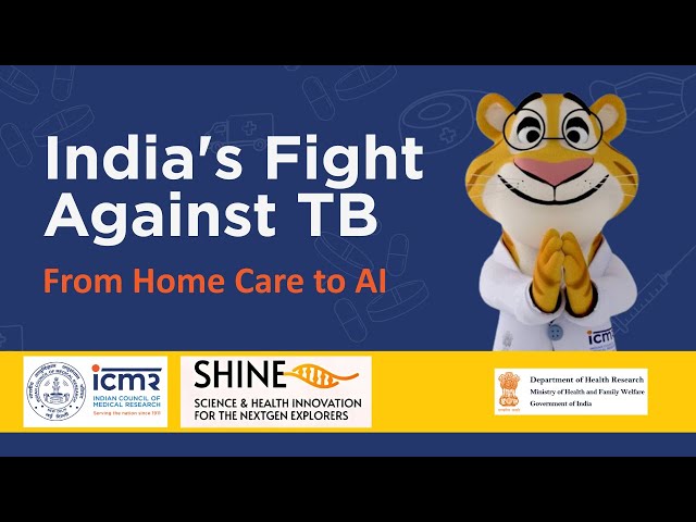 India’s Mission to End Tuberculosis by 2025 | #ICMR | SHINE