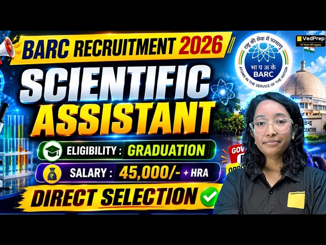 🚨 BARC Scientific Assistant Recruitment 2026 | Direct Selection | Apply Before It's Late!