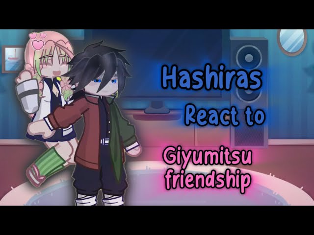 Hashiras react to Giyumitsu Friendship || KNY || GL2 || 2X SPEED  