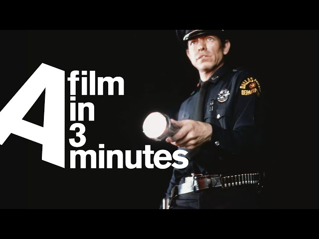 The Thin Blue Line - A Film in Three Minutes