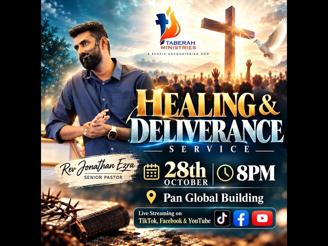 Healing & Deliverance Service | 28th October 2026 | Rev Jonathan Ezra