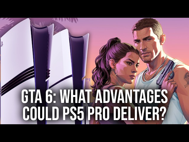 Grand Theft Auto 6: What PS5 Pro Enhancements Are Technically Feasible