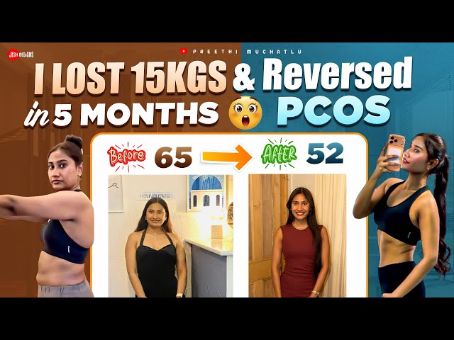 How I lost 15kgs in 5 months | Weight Loss Journey | PCOS | Belly Fat