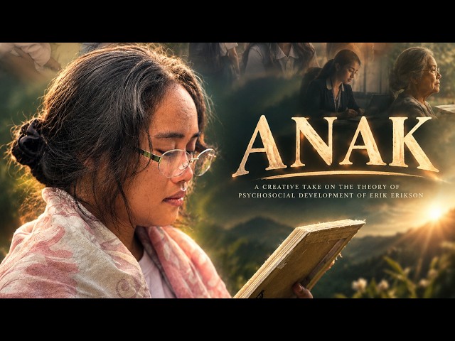 ANAK | A Creative Interpretation of Erik Erikson’s Theory of Psychosocial Development.
