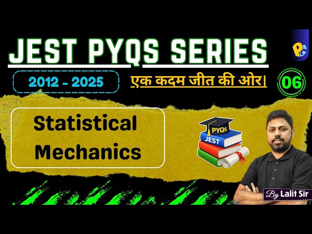 JEST 2025 Physics Solutions | Lec 06 | Statistical Mechanics | PYQs | PotentialG | Lalit Sir